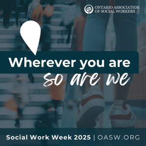 Celebrating Social Work Week: Wherever You Are, #SoAreWe 